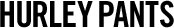 HURLEY PANTS
