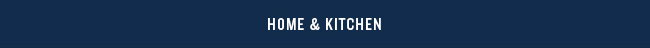Home & Kitchen