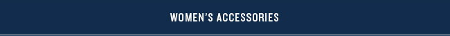 Women's Accessories