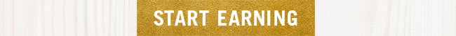 START EARNING