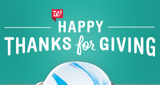 Walgreens: Happy Thanks For Giving! See How We're Making A World Of  Difference | Milled