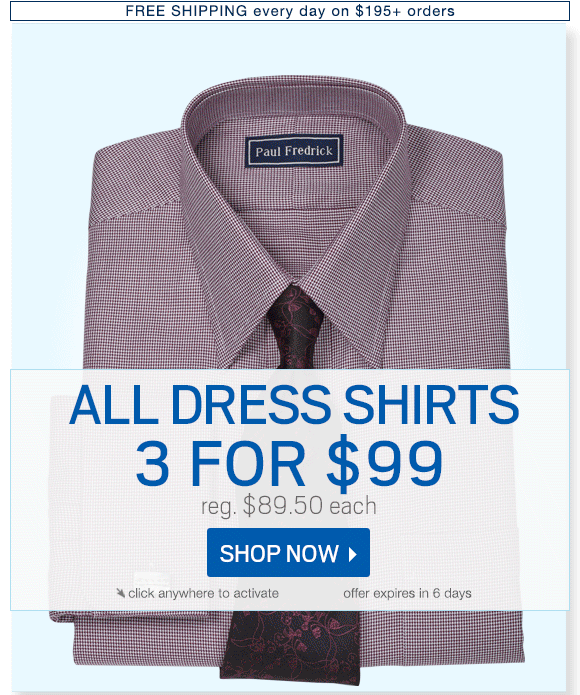 Paul Fredrick: Exclusive Offer: 3 for $99 Dress Shirts! | Milled
