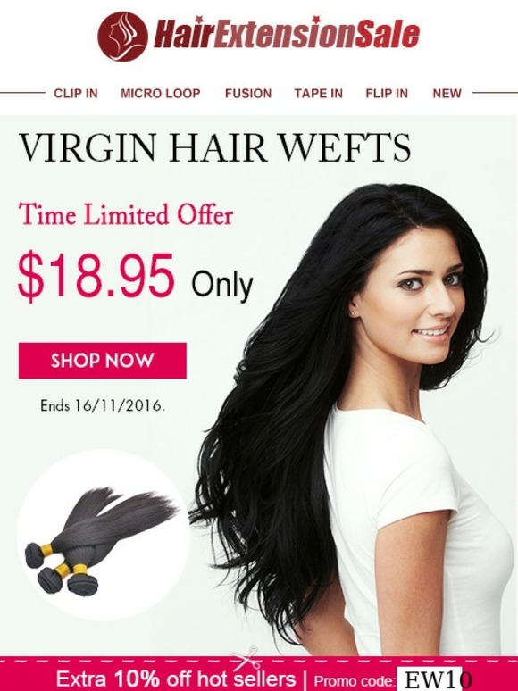 ⌛ Virgin hair wefts exclusive offer $18.95 only + extra 10% off.