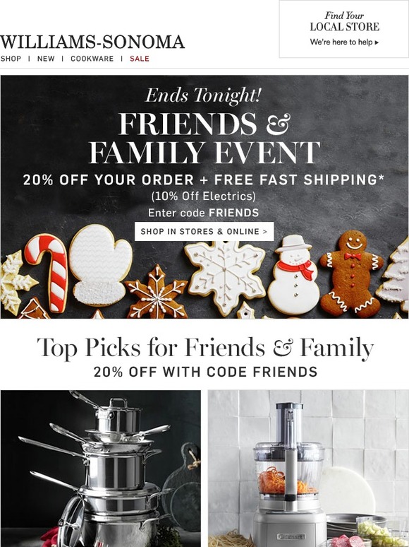 WilliamsSonoma Ends Tonight! 20 Off Top Picks for Friends & Family