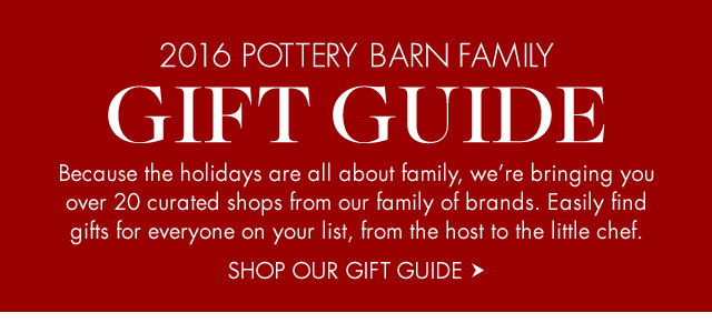 2016 POTTERY BARN FAMILY GIFT GUIDE