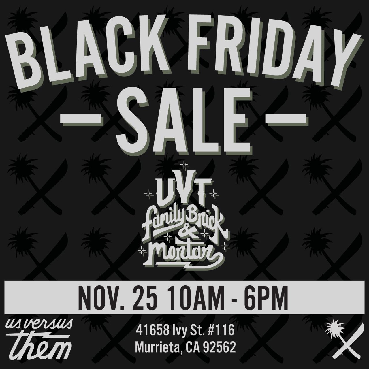 Us Versus Them BLACK FRIDAY SALE AT UVT BRICK AND MORTAR Milled