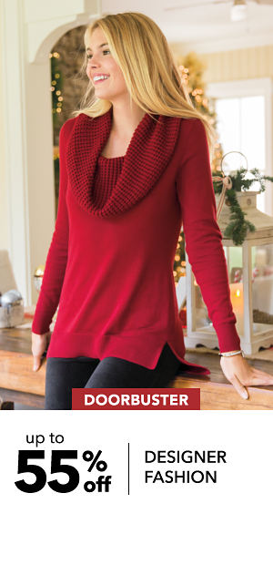 DOORBUSTER | up to 55% off DESIGNER FASHION