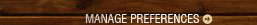 Manage Preferences