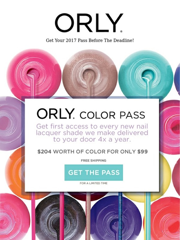 Orly Say Hello To ORLY Color Pass! 52 Savings Offer For a Limited