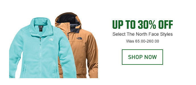 UP TO 30% OFF - Select The North Face Styles | Was 65.00-260.00 | SHOP NOW