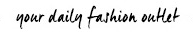 your daily fashion outlet