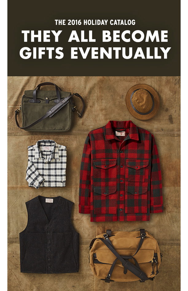 Filson: Holiday Catalog: They All Become Gifts Eventually | Milled