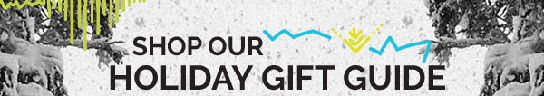 The Zumiez Holiday Gift Guide - SHOP NOW