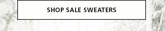 SHOP SALE SWEATERS