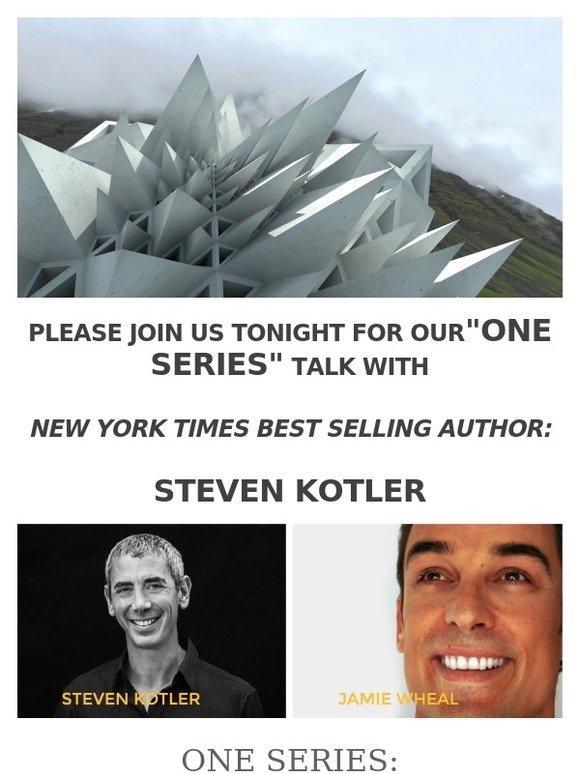 Reminder: Tonight - One Series with Steven Kotler