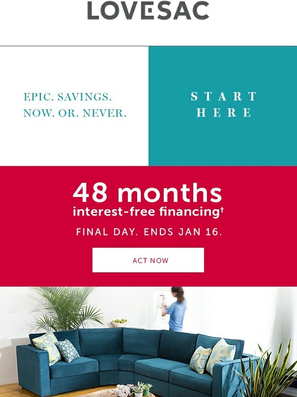 LoveSac Final Day! 48 Months Financing Milled