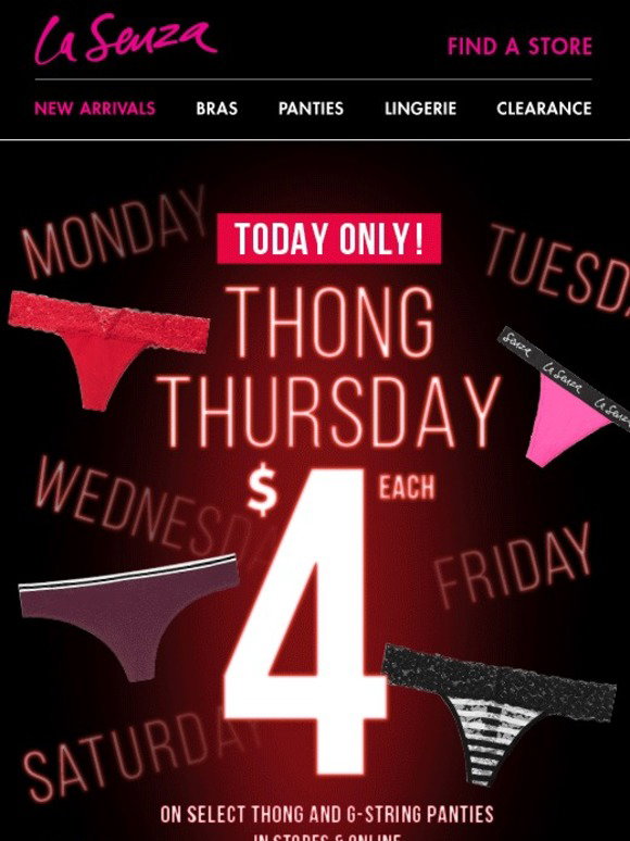 La Senza: It’s Thong Thursday! $4 Thongs! | Milled
