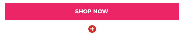 SHOP NOW SHOP NOW