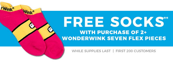 FREE SOCKS w/ purchase of Seven Flex** FREE SOCKS w/ purchase of Seven Flex**