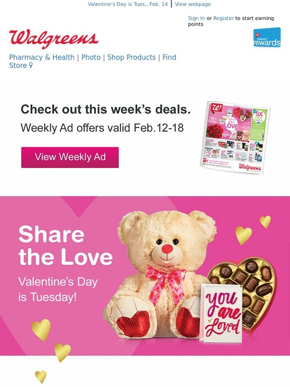 Walgreens Don't your Valentines! Stop in for roses, chocolate