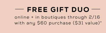 FREE GIFT DUO