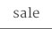 Sale