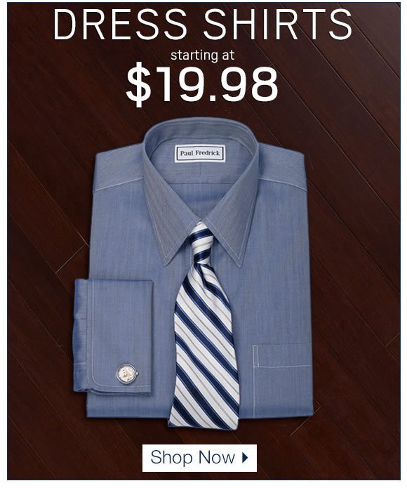Paul Fredrick: Hurry! $19.98 Clearance Dress Shirts | Milled