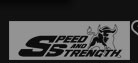 Speed and Strengh