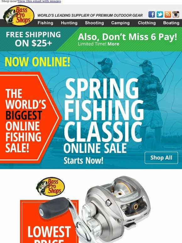 Bass Pro Shops Spring Fishing Classic Sale NOW ONLINE! Milled