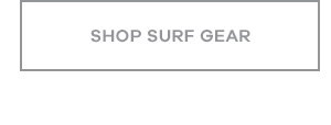 Shop Surf Gear