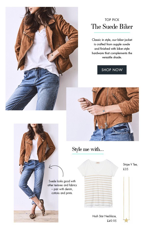 THE SUEDE BIKER - Classic in style, our biker jacket is crafted from supple suede and finished with biker-style hardware that complements the versatile shade. SHOP NOW