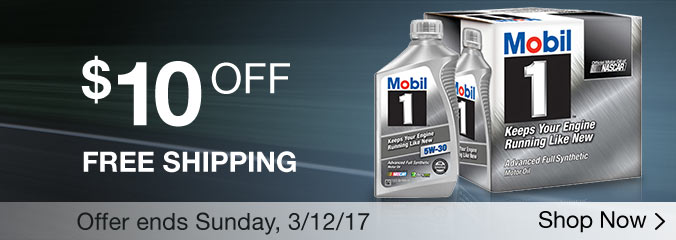 Mobil 1 Motor Oil. $10 OFF Free Shipping. Offer ends Sunday, 3/12/17. Shop Now