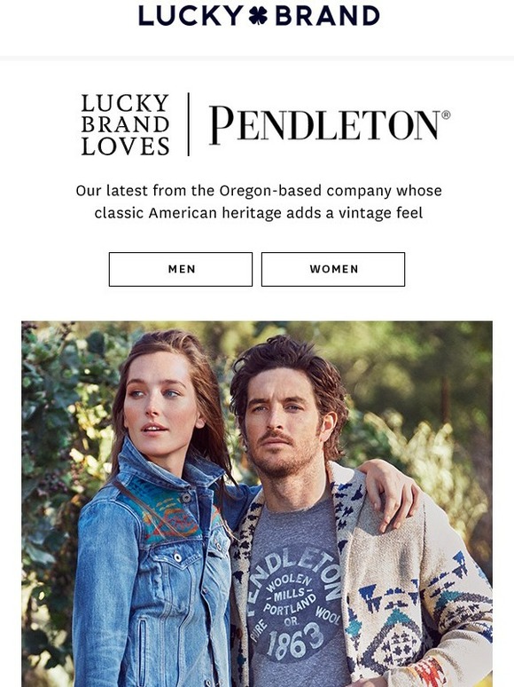 Lucky Brand: 🍀 Lucky Brand Announcement: Our latest from the Pendleton ...