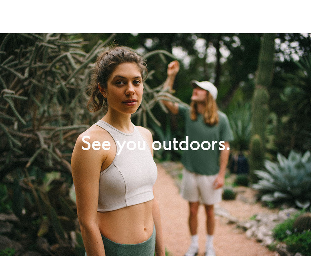 See you outdoors.