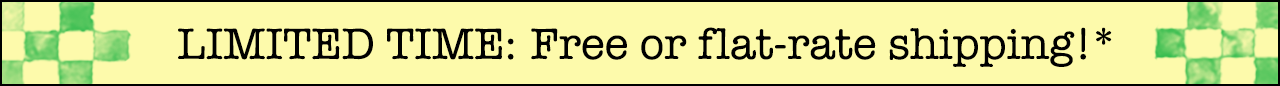 LIMITED TIME: Free or flat-rate shipping!*
