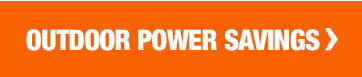 OUTDOOR POWER SAVINGS >