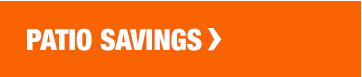 PATIO SAVINGS >
