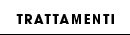 Trattamenti