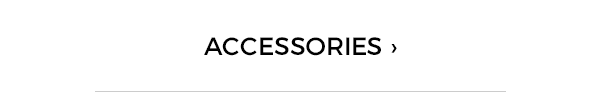 SHOP Accessories