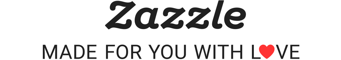 Zazzle - Made For You With Love