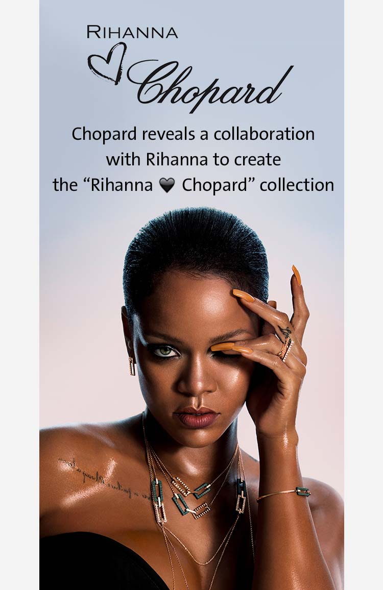 Chopard Introducing the RIHANNA CHOPARD Joaillerie and High