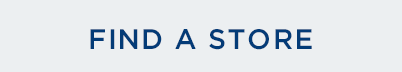 FIND A STORE