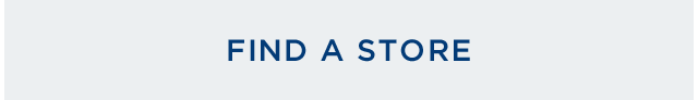 FIND A STORE