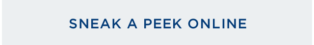 SNEAK A PEEK ONLINE