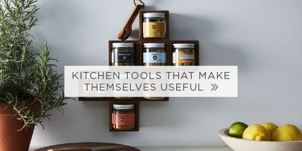 Kitchen Tools That Make Themselves Useful
