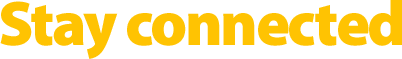 Stay connected