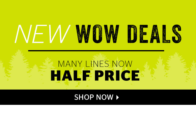 Go Outdoors WOW deals Many lines now half price Milled