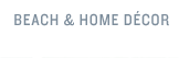 Beach & Home Decor
