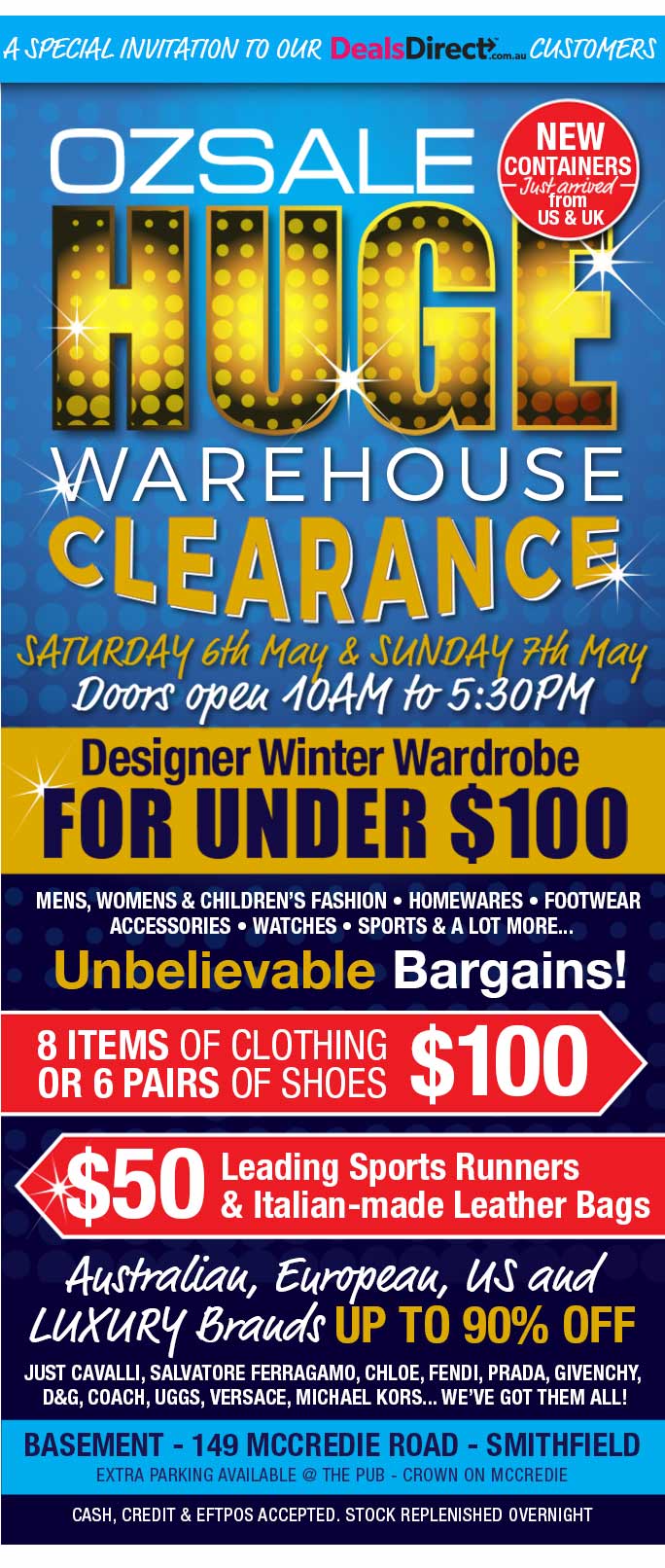 Dealsdirect Ozsale Invites You To The Huge Warehouse Clearance Sale Up To 90 Off Australia European Us And Luxury Brands Milled