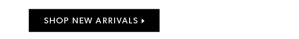 Shop New Arrivals